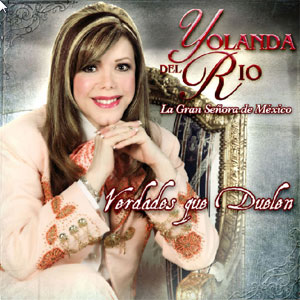 Disco Verdades Que Duelen de Yolanda Del Río