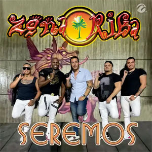 Disco Seremos de Zona Rika